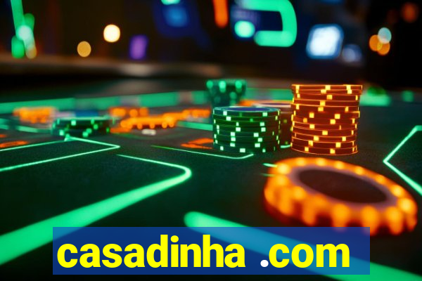 casadinha .com